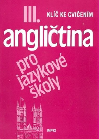 ANGLITINA PRO JAZYKOV KOLY III. - Stella Nangonov; Jaroslav Peprnk