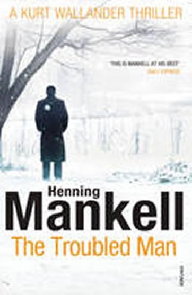 The Troubled man - Mankell Henning