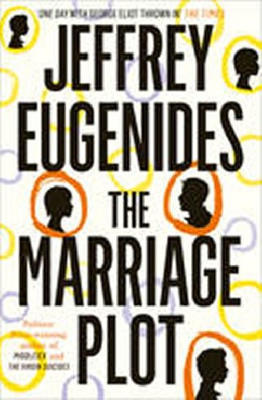 The Marriage Plot - Eugenides Jeffrey