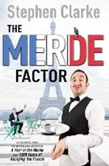 The Merde Factor - Clarke Stephen