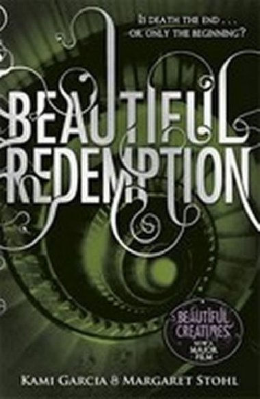 Beautiful Redemption - Garciov Kami, Stohlov Margaret