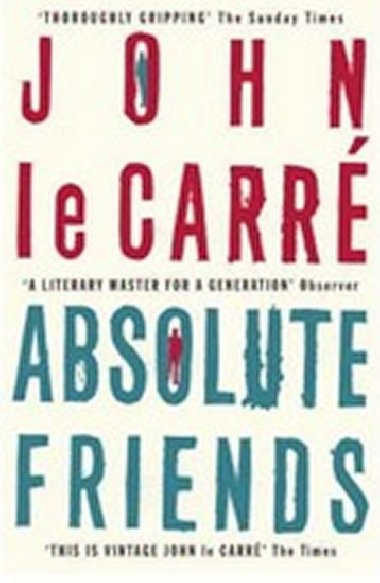 Absolute Friends - Carr John le