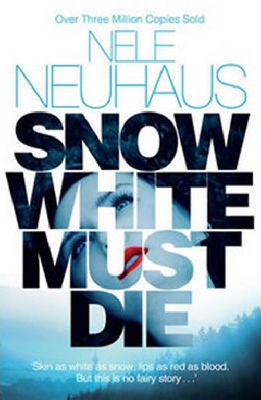 Snow White Must Die - Neuhausov Nele