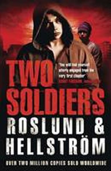 Two Soldiers - Roslund Anders, Hellstrm Brge