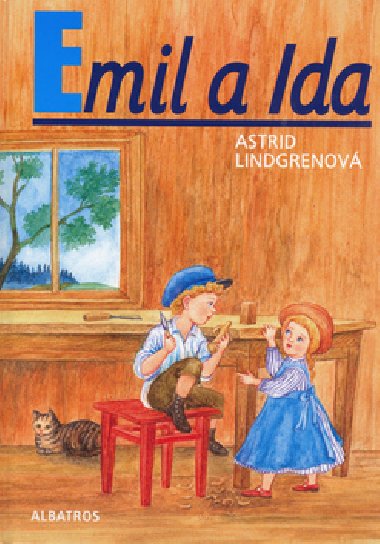 EMIL A IDA - Astrid Lindgrenov