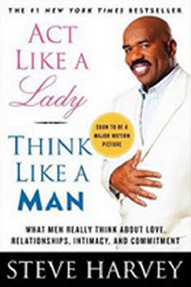 Act Like a Lady, Think Like a Man - Harvey Steve