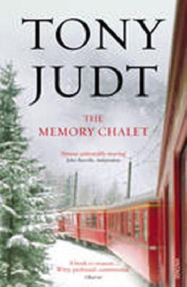 The Memory Chalet - Judt Tony