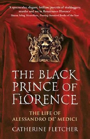 Black Prince Of Florence - Fletcher Catherine