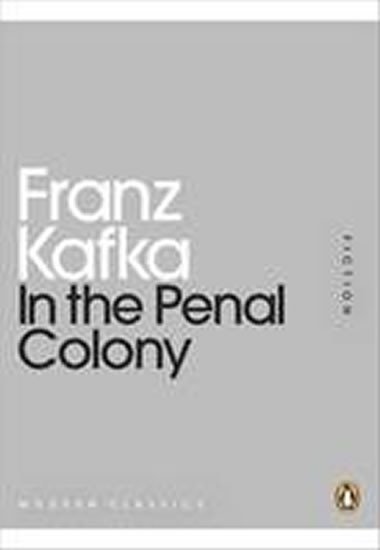 In the Penal Colony - Kafka Franz