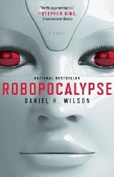 Robopocalypse - Wilson Daniel H.