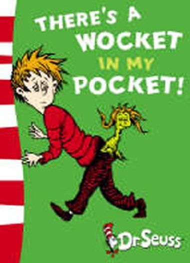 Theres a Wocket in my Pocket - Seuss Dr.
