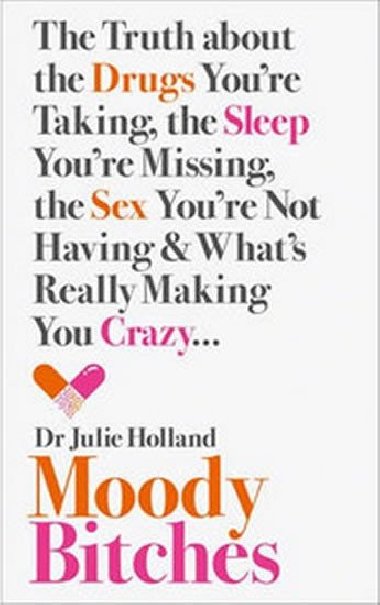 Moody Bitches - Hollandová Julie