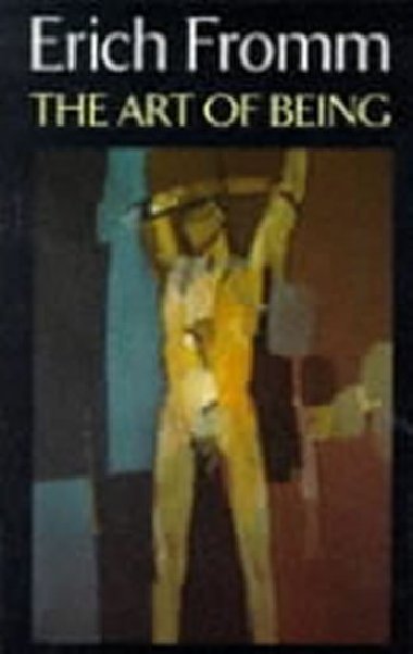 The Art of Being - Fromm Erich