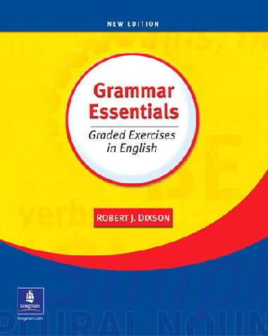 Grammar Essentials: Graded Exercises in English - Dixson Robert J.