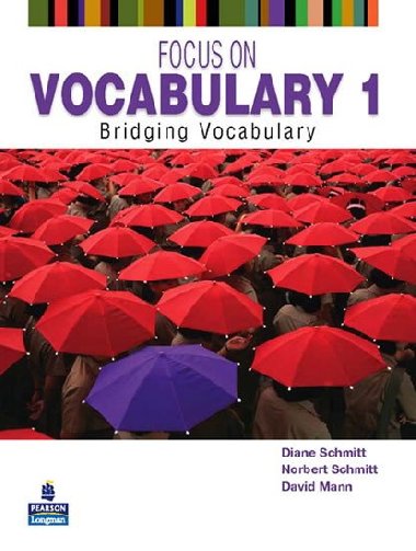 Focus on Vocabulary 1: Bridging Vocabulary - Schmitt Diane