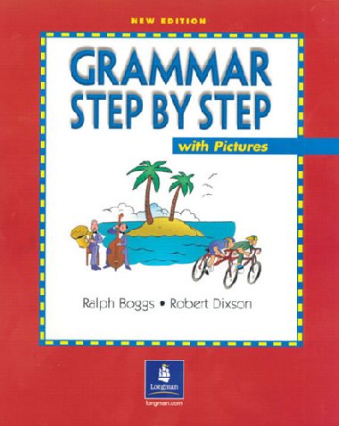 Grammar Step by Step With Pictures - Boggs Ralph S.