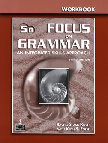 Focus on Grammar 5 Split Workbook B - Maurer Jay