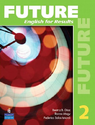 Future 2 English for Results (with Practice Plus CD-ROM) - Lynn Sarah