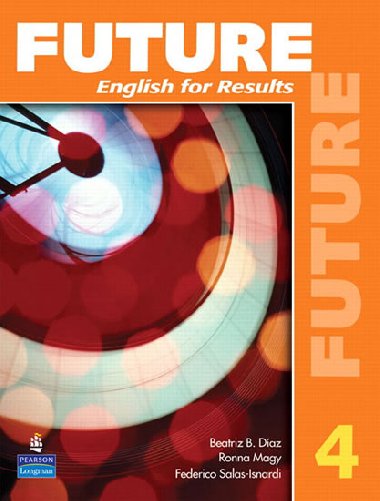 Future 4 English for Results (with Practice Plus CD-ROM) - Curtis Jane