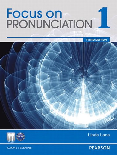 Focus on Pronunciation 1 - Lane Linda