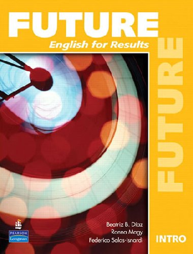 Future Intro: English for Results (with Practice Plus CD-ROM) - Wong Nishio Yvonne