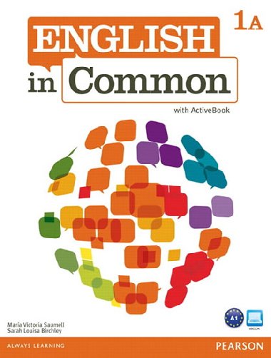 English in Common 1A Split: Student Book and Workbook with ActiveBook - Saumell Maria Victoria