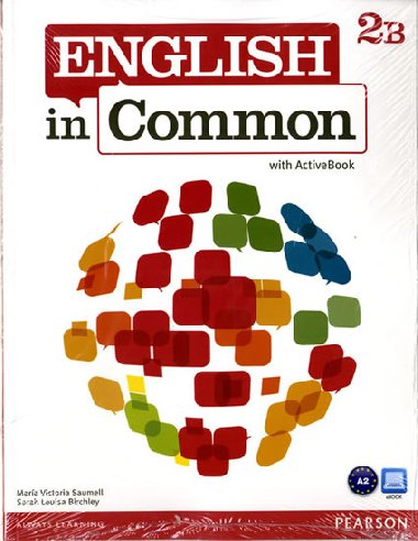 English in Common 2B Split: Student Book with ActiveBook and Workbook and MyEnglishLab - Saumell Maria Victoria