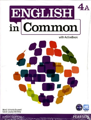 English in Common 4A Split: Student Book with ActiveBook and Workbook and MyEnglishLab - Saumell Maria Victoria