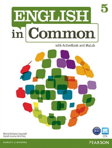 English in Common 5 with ActiveBook and MyEnglishLab - Saumell Maria Victoria