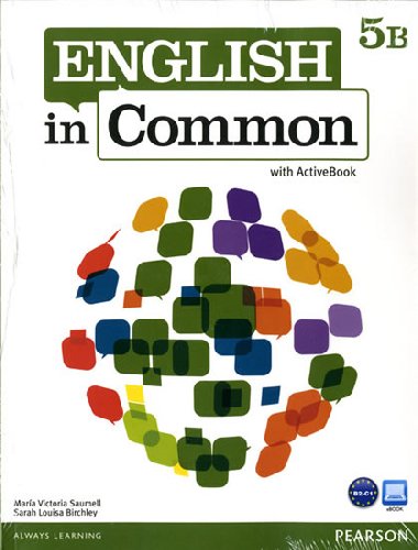 English in Common 5B Split: Student Book with ActiveBook and Workbook and MyEnglishLab - Saumell Maria Victoria