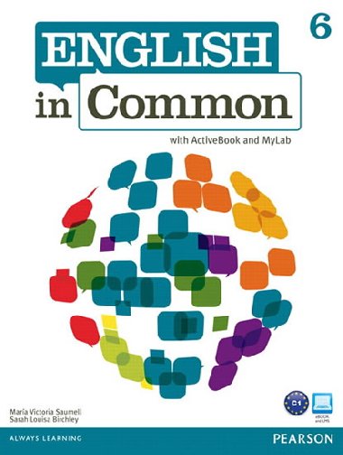English in Common 6 with ActiveBook and MyEnglishLab - Saumell Maria Victoria