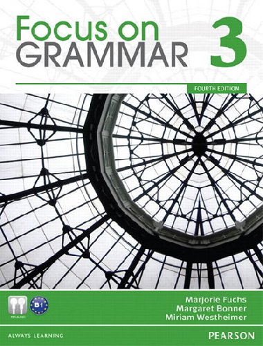 Focus on Grammar 3 Value Pack:Student Book and Workbook - Fuchs Marjorie