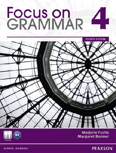 Focus on Grammar 4 Value Pack:Student Book and Workbook - Fuchs Marjorie