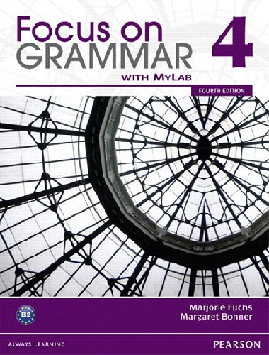 Focus on Grammar 4 Value Pack: Student Book with MyEnglishLab and Workbook - Fuchs Marjorie
