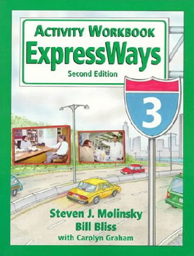 ExpressWays 3 Activity Workbook - Molinsky Steven J.