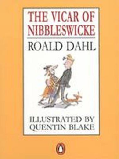 The Vicar of Nibbleswicke - Dahl Roald