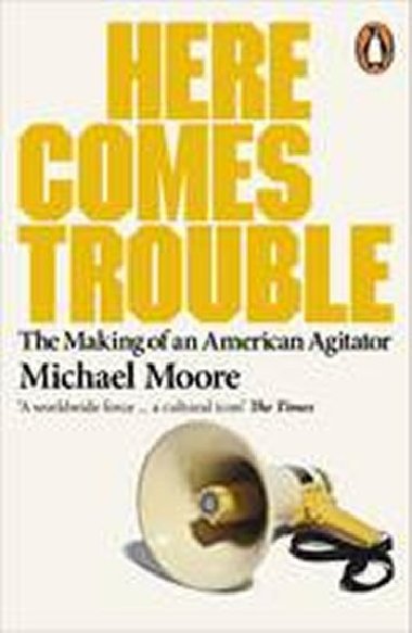 Here Comes Trouble - Moore Michael