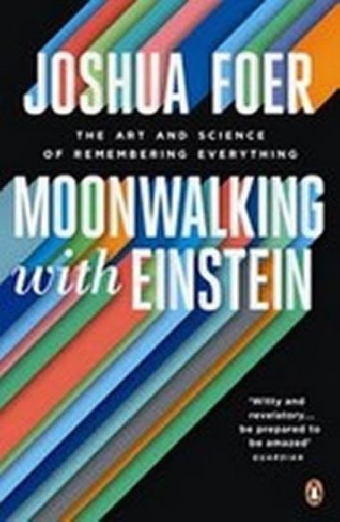 Moonwalking with Einstein - Foer Joshua