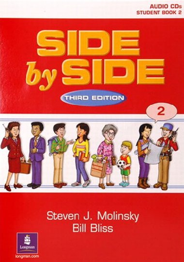 Side by Side 2 Student Book 2 Audio CDs (7) - Molinsky Steven J.