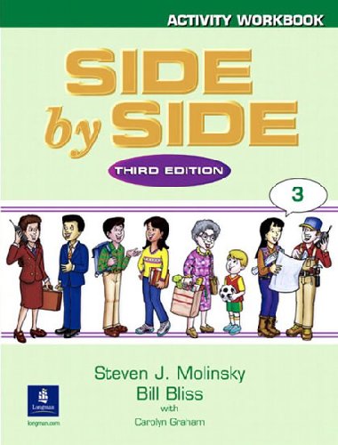 Side by Side 3 Activity Workbook 3 - Molinsky Steven J.