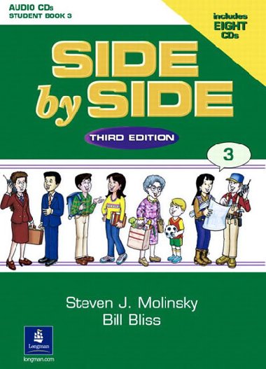 Side by Side 3 Student Book 3 Audio CDs (7) - Molinsky Steven J.