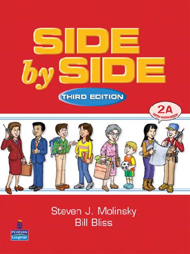 Side by Side 2 Student Book/Workbook 2A - Molinsky Steven J.