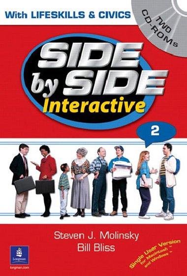 Side by Side Interactive 2, with Civics/Lifeskills (2 CD-ROMs) - Molinsky Steven J.