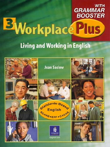 Workplace Plus 3 with Grammar Booster Audiocassettes (3) - Saslow Joan M.