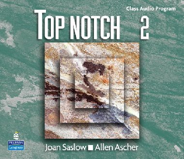 Top Notch 2 Complete Audio CD Program - Saslow Joan M.