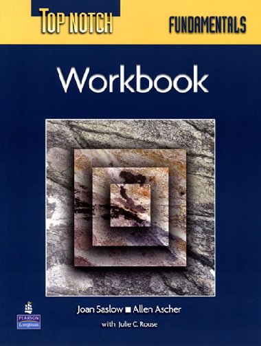 Top Notch Fundamentals Workbook with Super CD-ROM - Saslow Joan M.