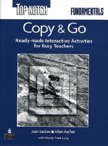 Top Notch Fundamentals Copy & Go (Reproducible Activities) - Saslow Joan M.