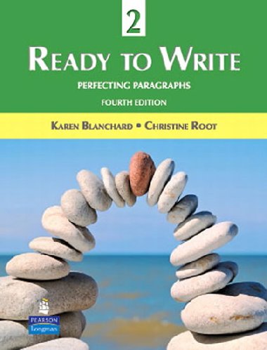 Ready to Write 2: Perfecting Paragraphs - Blanchard Karen