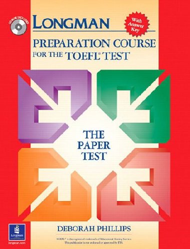 Longman Preparation Course for the TOEFL Test: The Paper Test, with Answer Key - Phillips Deborah