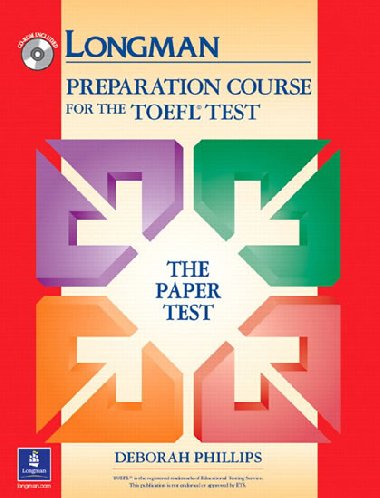 Longman Preparation Course for the TOEFL Test: Paper Test without Answer Key and CD-ROM - Phillips Deborah